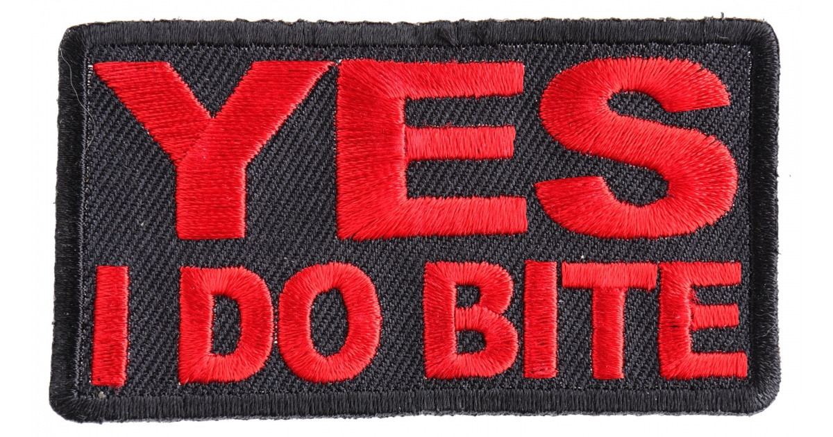Yes I Do Bite Patch Naughty Patches TheCheapPlace