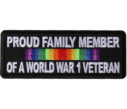 Proud Family Member of a World War 1 Veteran Patch, Military Vet ...