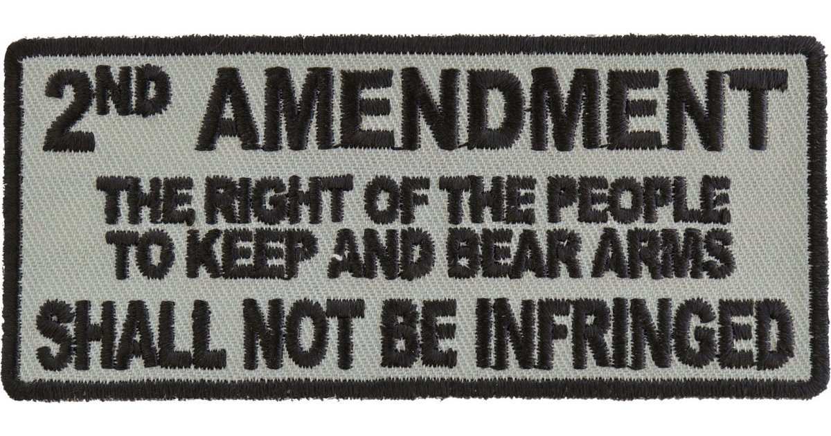 2ND AMENDMENT THE RIGHT OF THE PEOPLE BEAR ARMS EMBROIDERED PATCH