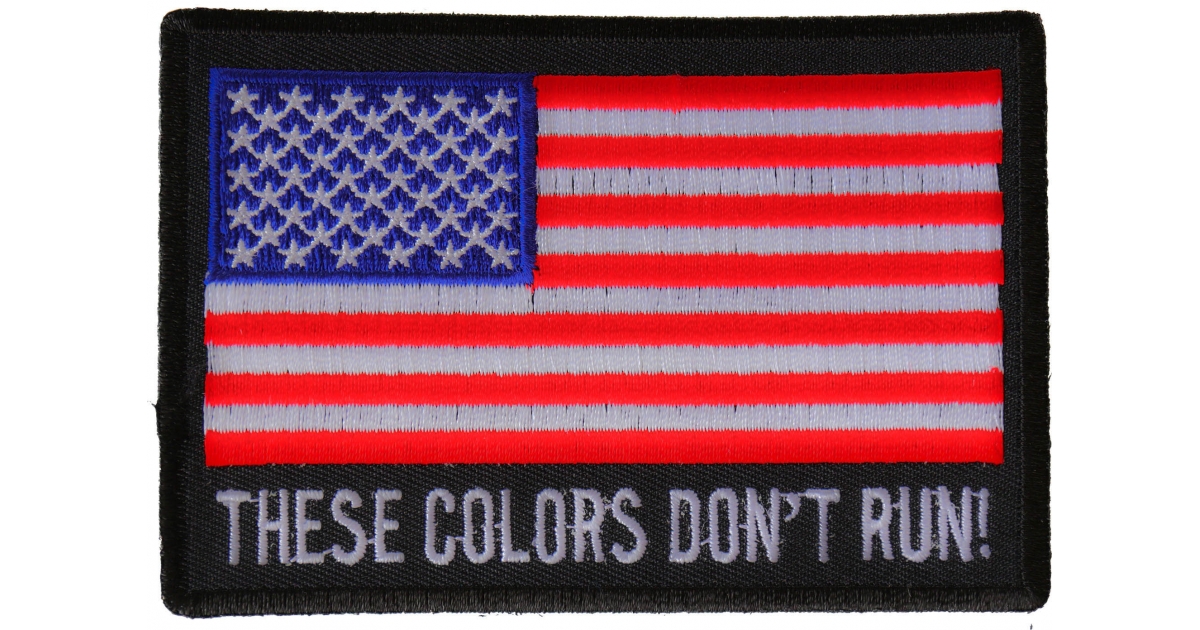 These Colors Don't Run US Flag Patch | US Military Veteran Patches by ...