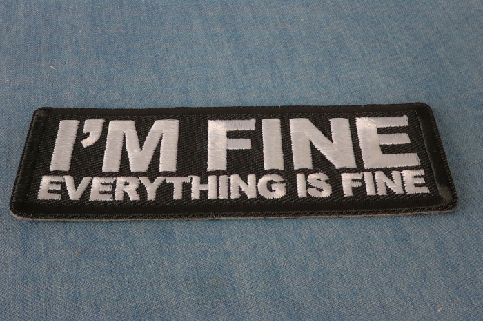 I'm Fine Everything Is Fine Patch diagonal view