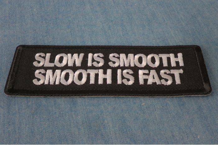 Slow Is Smooth Smooth Is Fast Patch diagonal view