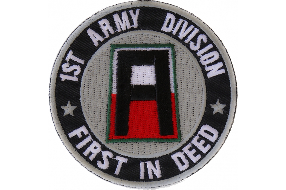 1st Army Division Iron on Patch First In Deed