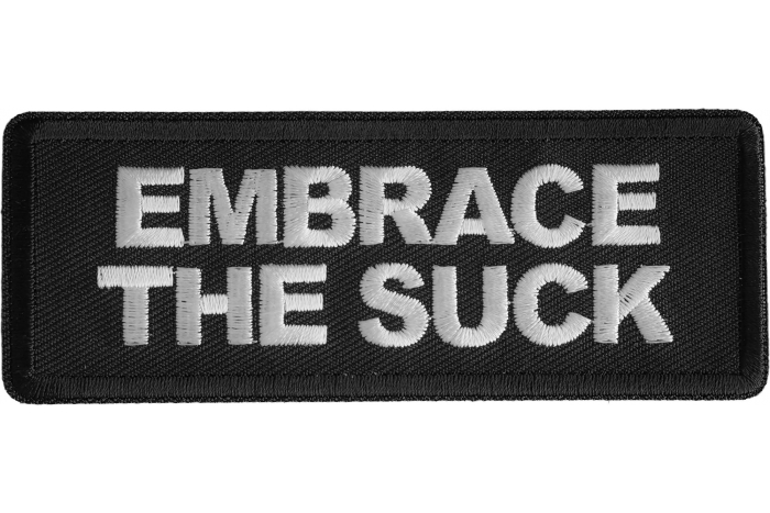 Embrace The Suck Patch