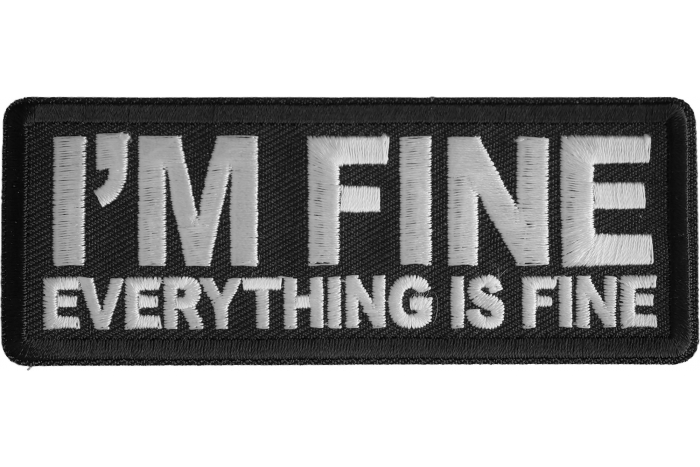 I'm Fine Everything Is Fine Patch