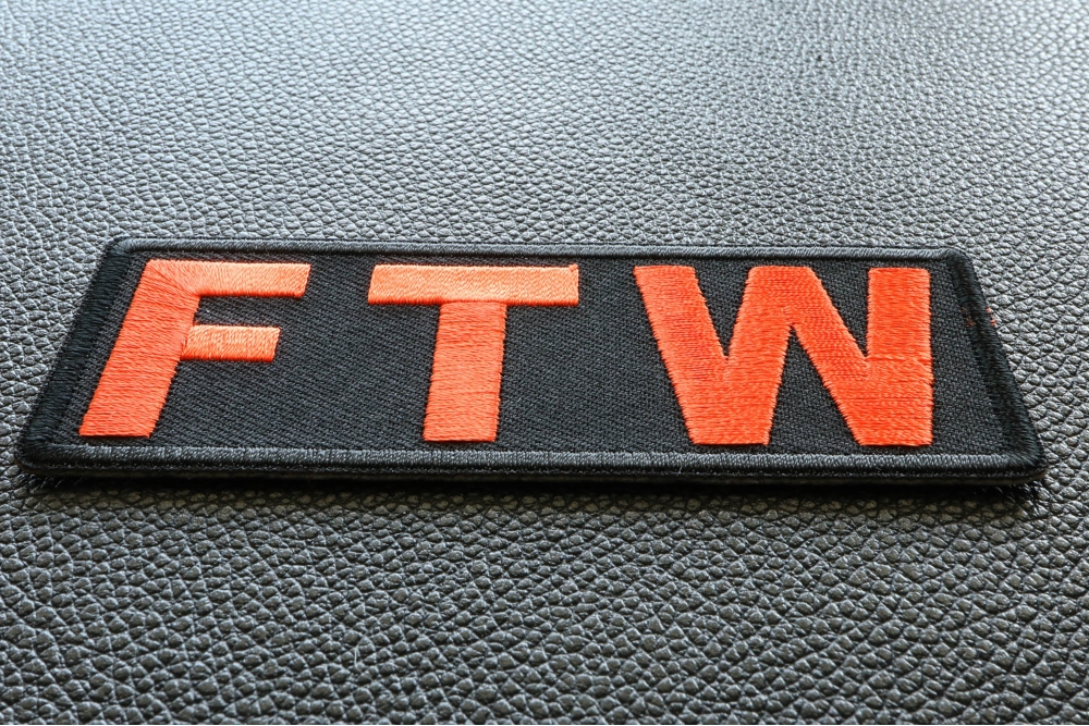 FTW Patch - Biker Saying Patches by Ivamis Patches