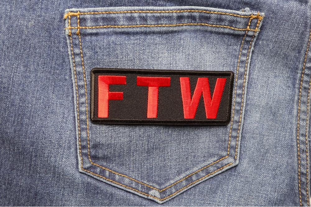 FTW Patch - Biker Saying Patches by Ivamis Patches