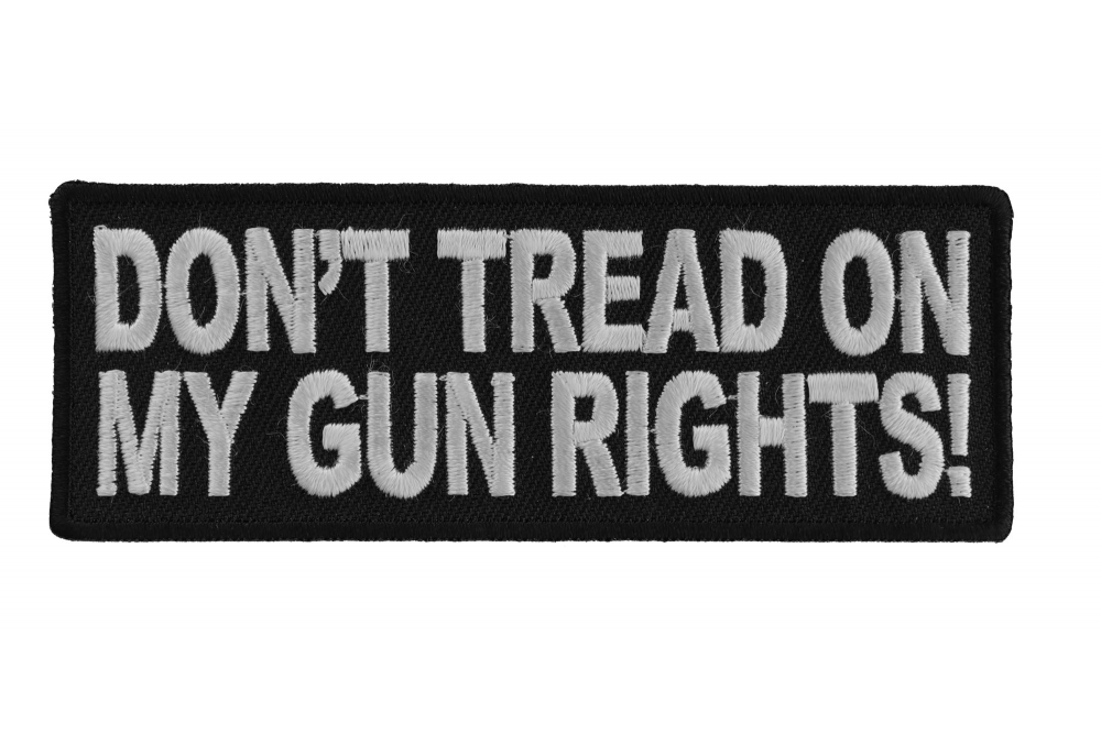 Don't Tread On My Gun Rights Patch