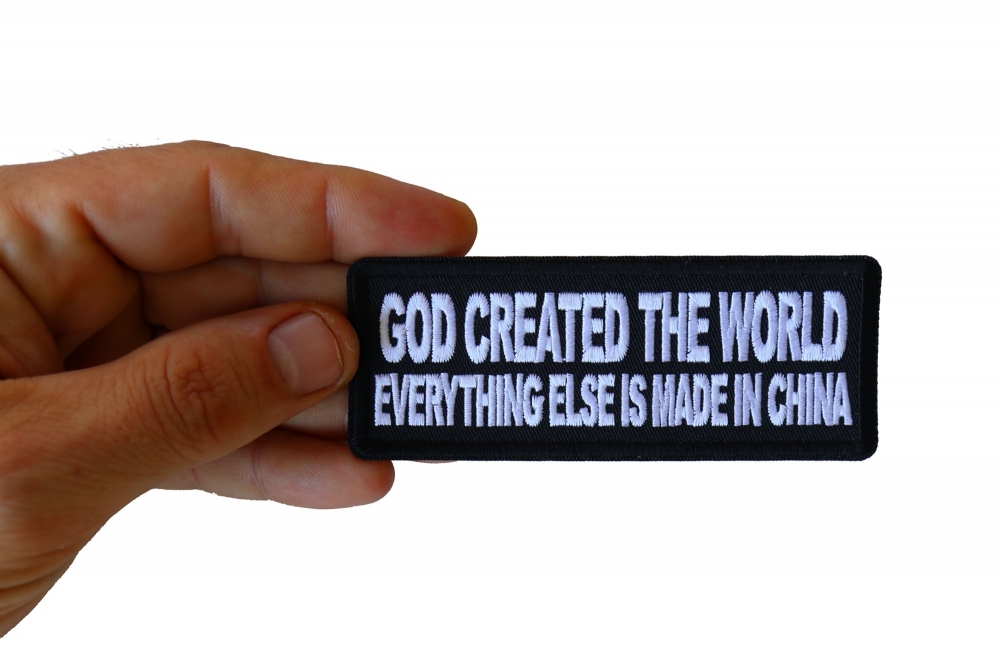 God Created the World Everything Else is Made in China Patch by Ivamis  Patches