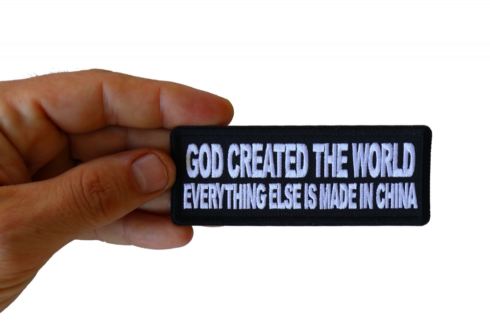 God Created the World Everything Else is Made in China Patch by Ivamis Patches God Created the World Everything Else is Made in China Patch by Ivamis Patches