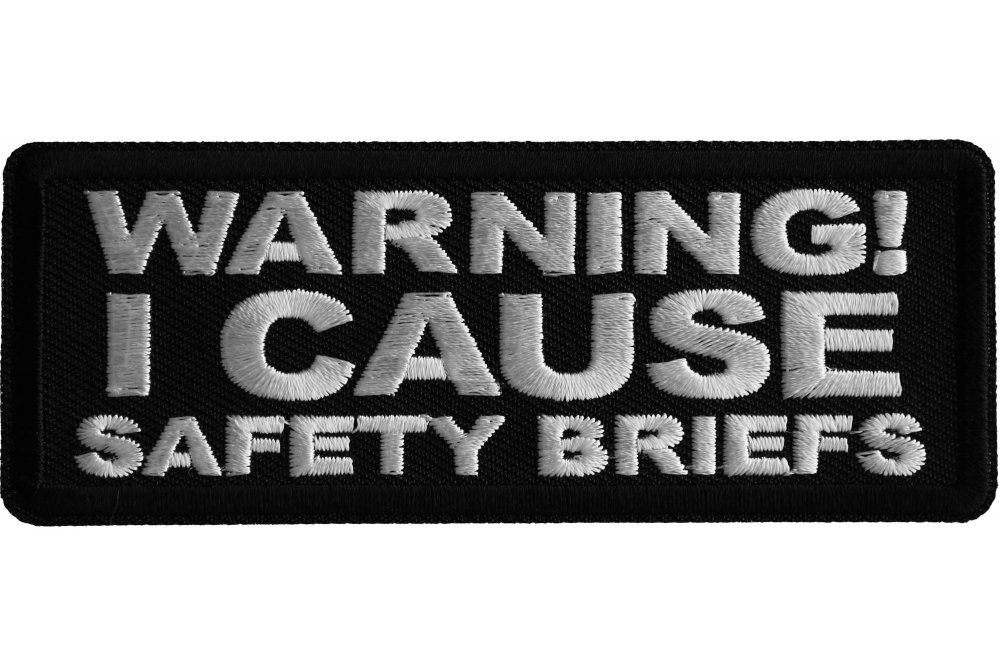 Warning I cause Safety Briefs Patch, Funny Saying Patches by Ivamis Patches