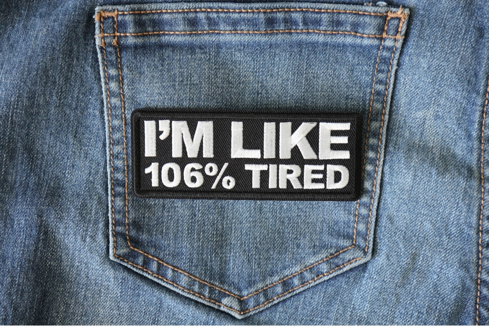 I'm Like 106 Tired Funny Patch, Funny Saying Patches by Ivamis Patches