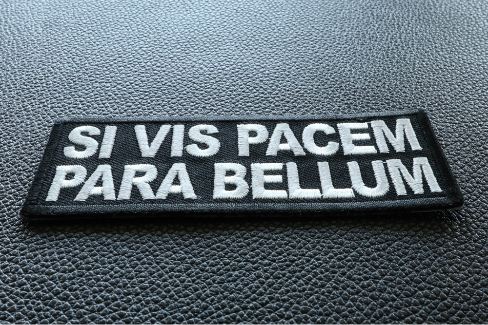 Si Vis Pacem Para Bellum Patch, Military Saying Patches by Ivamis Patches