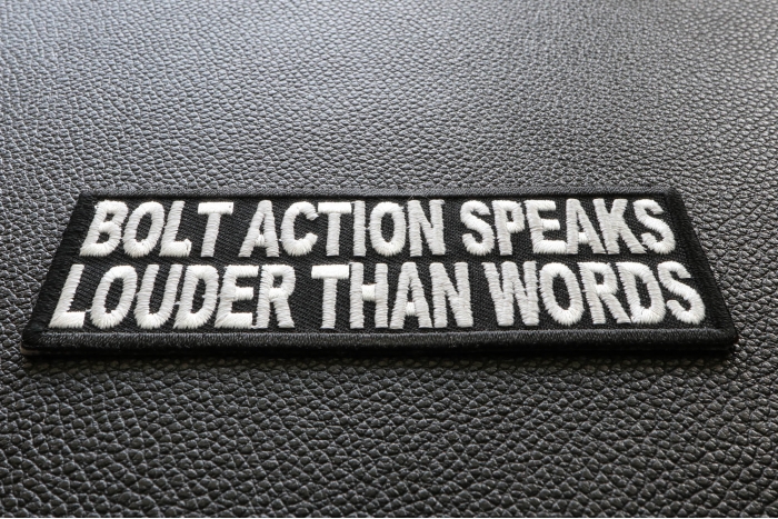 Bolt Action Speaks Louder Than Words Patch diagonal view