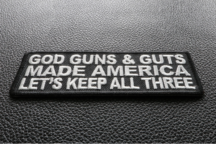 God Guns and Guts Made America Let's Keep All Three Patch diagonal view
