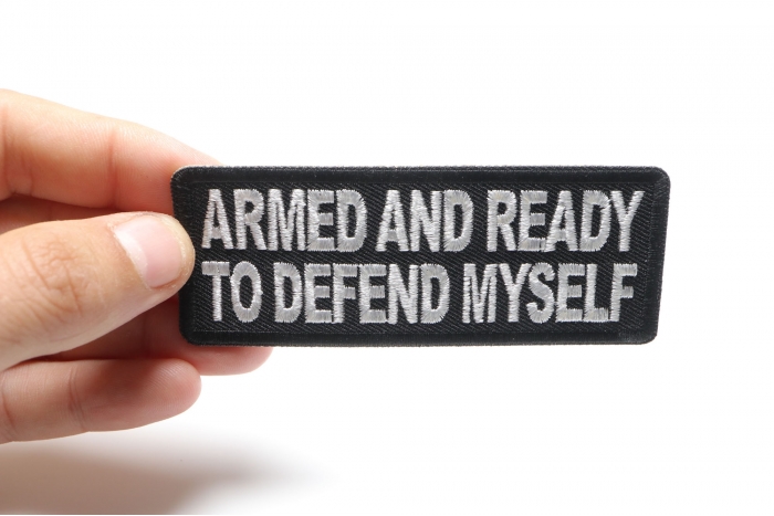 Armed and Ready to Defend Myself Patch shown on hand for size comparison