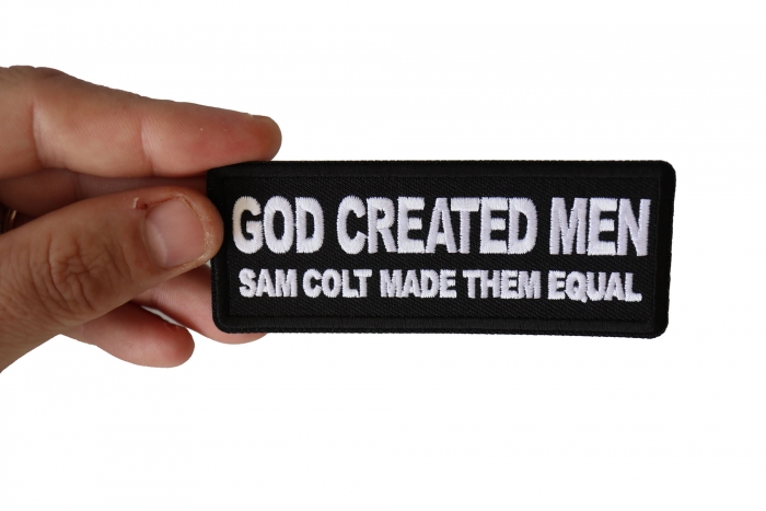 God Created Men, Sam Colt Made them Equal Patch shown on hand for size comparison