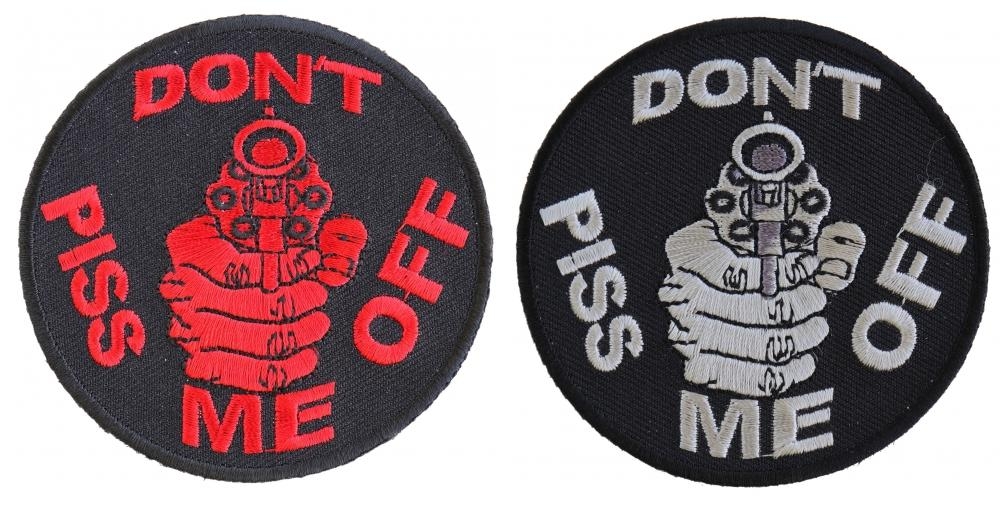 Dont Piss Me Off Patches With Gun Pointing In Red and White Embroidery Over Black Patch 2 Pieces