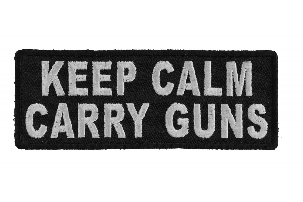 Keep Calm Carry Guns Patch