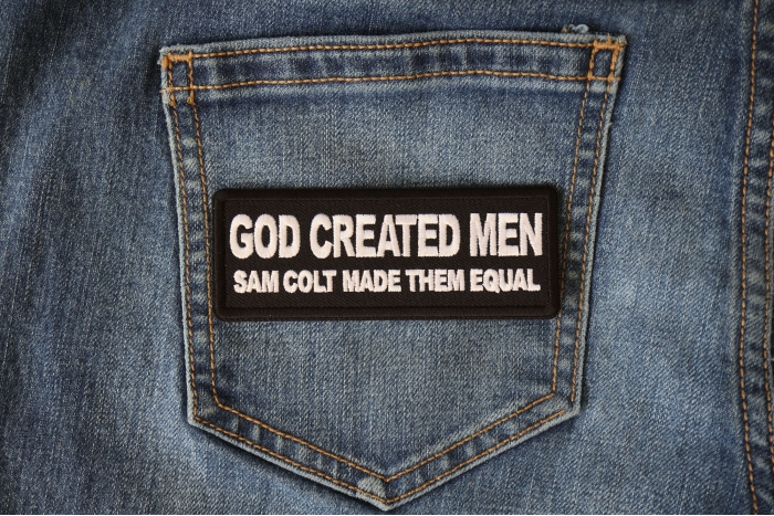 God Created Men, Sam Colt Made them Equal Patch shown on jeans