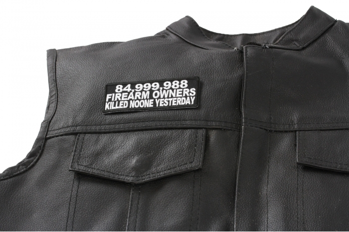 84,999,988 Firearm Owners Killed Noone Yesterday Patch - 4x1.5 inch shown on leather vest
