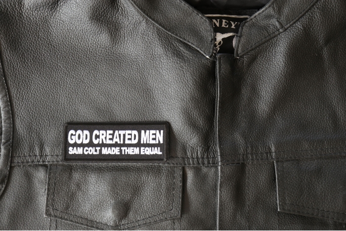 God Created Men, Sam Colt Made them Equal Patch - 4x1.5 inch - Embroidered Iron on Patch shown on leather vest