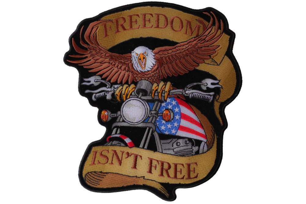 Freedom Isn't Free Biker Eagle Patriotic Large Back Patch Biker