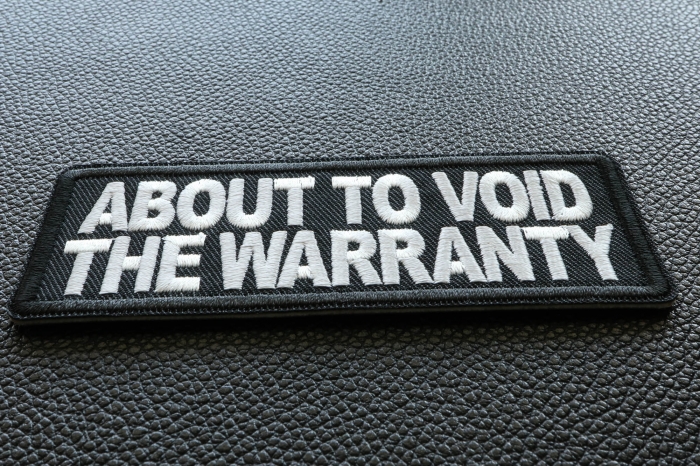 About to Void the Warranty Patch diagonal view