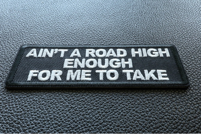 Ain't A Road High Enough for me to take Patch diagonal view