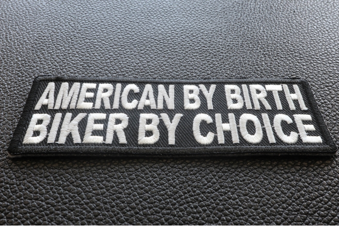 American By Birth Biker By Choice Patch American By Birth Biker By Choice Patch diagonal view