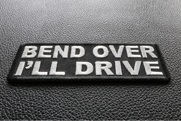 Bend Over I'll Drive Patch diagonal view