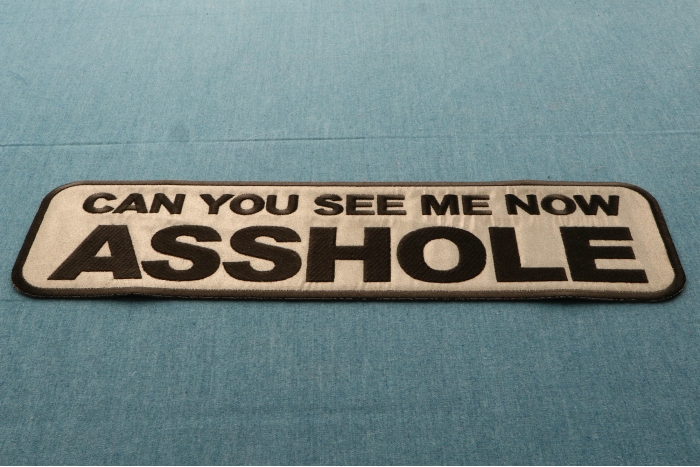 Can You see Me Now Asshole Reflective Extra Large Patch diagonal view