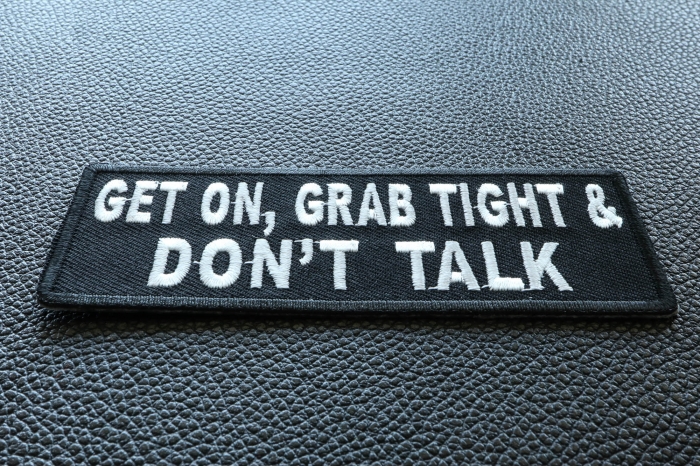 Get On Grab Tight and Don't Talk Patch diagonal view
