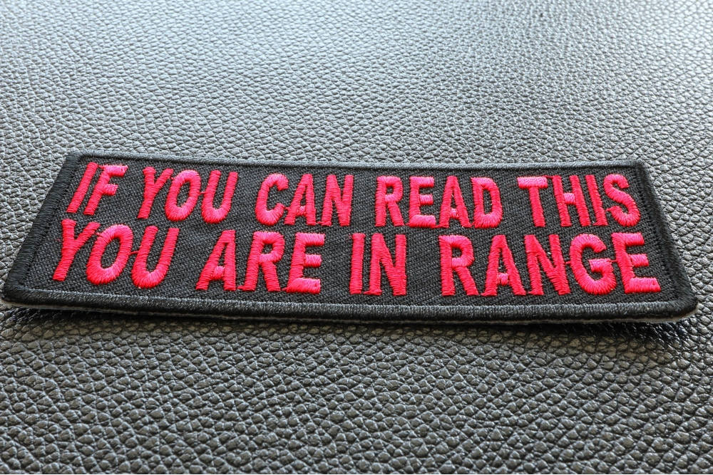 If You Can Read This You Are In Range Patch diagonal view