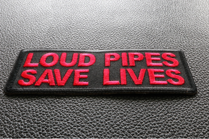 Loud Pipes Save Lives Patch diagonal view