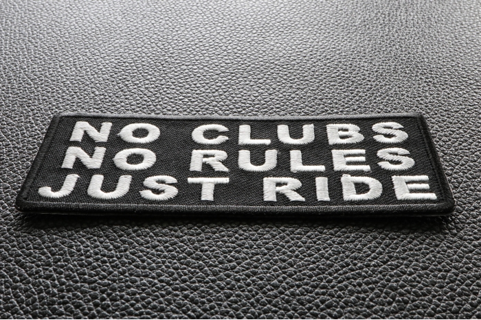 No Clubs No Rules Just Ride Patch diagonal view