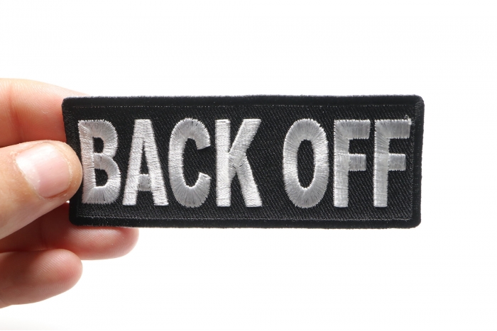 Back Off Patch, Biker Saying Patches shown on hand for size comparison