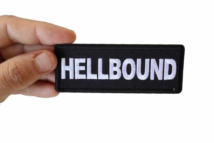 Hellbound Patch, Biker Saying Patches shown on hand for size comparison