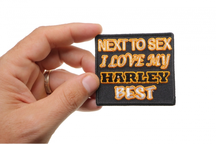 Next To Sex I Love My Harley Best Patch, Biker Saying Patches shown on hand for size comparison