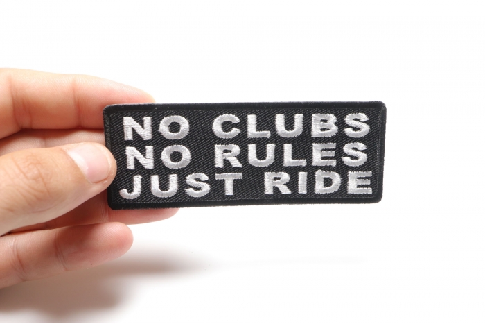 No Clubs No Rules Just Ride Patch, Biker Saying Patches shown on hand for size comparison