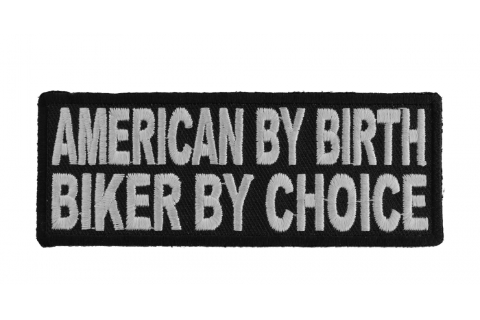 American By Birth Biker By Choice Patch