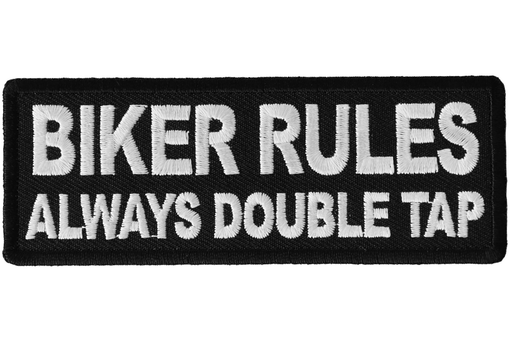 Biker Rules Always Double Tap Patch