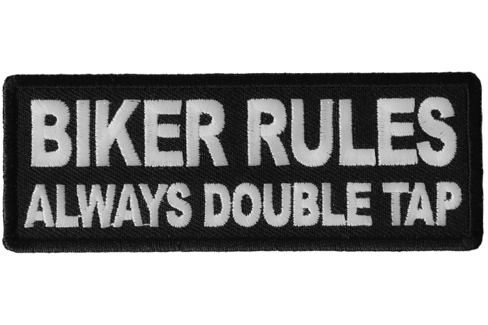 Biker Rules Always Double Tap Patch