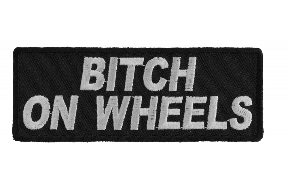 Bitch On Wheels Patch