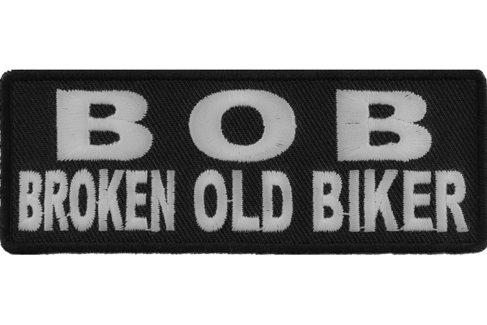 BOB Broken Old Biker Patch