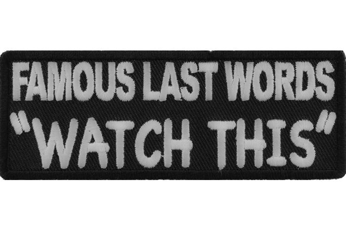 Famous Last Words WATCH THIS Patch