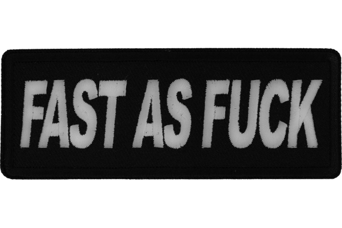 Fast as Fuck Patch