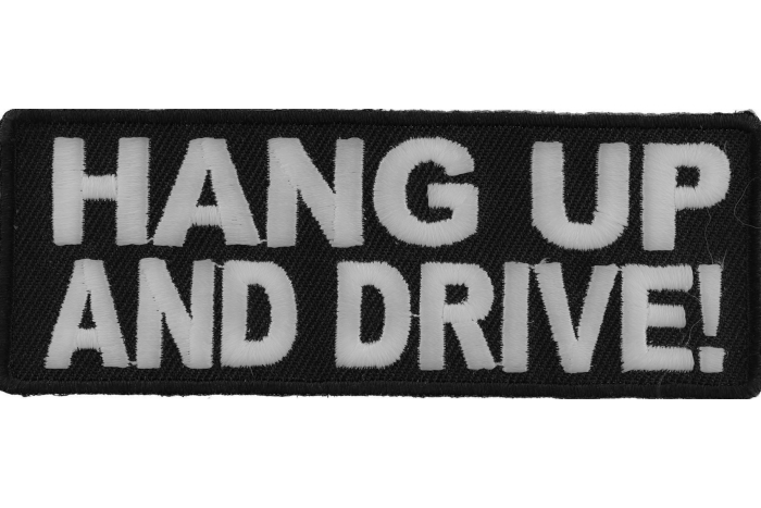 Hang Up and Drive Patch