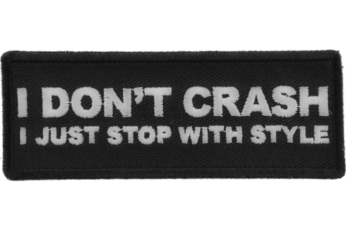 I Don't Crash I just stop with style patch