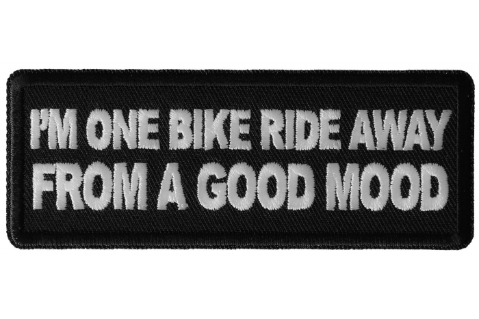 I'm One Bike Ride Away from a Good Mood Patch